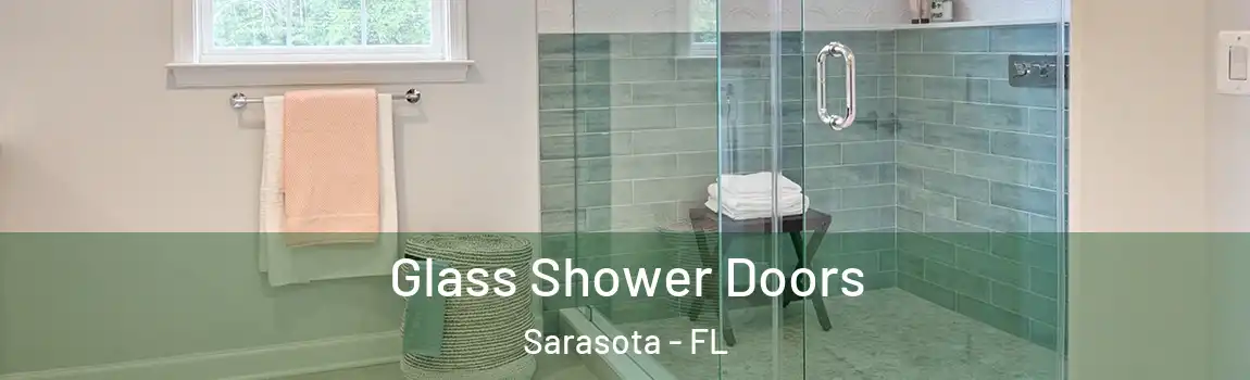  Glass Shower Doors Sarasota - FL